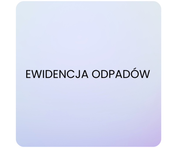 Ewidencja Odpadów w BDO  - KEO